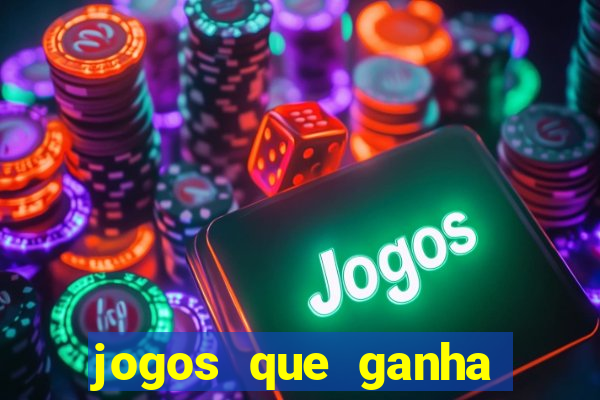 jogos que ganha dinheiro sem precisar depositar nada